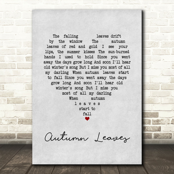 Nat King Cole Autumn Leaves Grey Heart Song Lyric Art Print