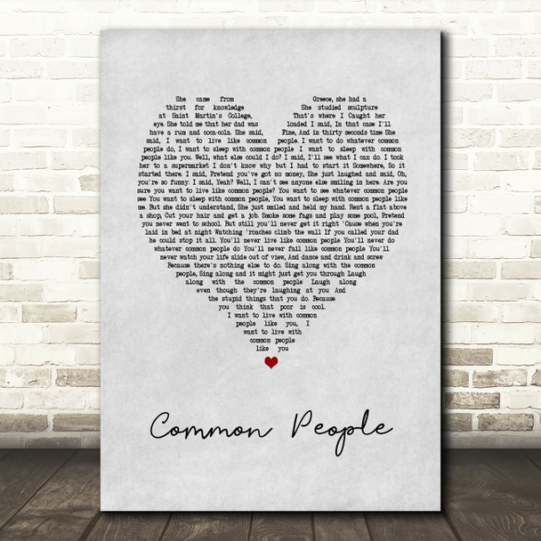 Pulp Common People Grey Heart Song Lyric Art Print