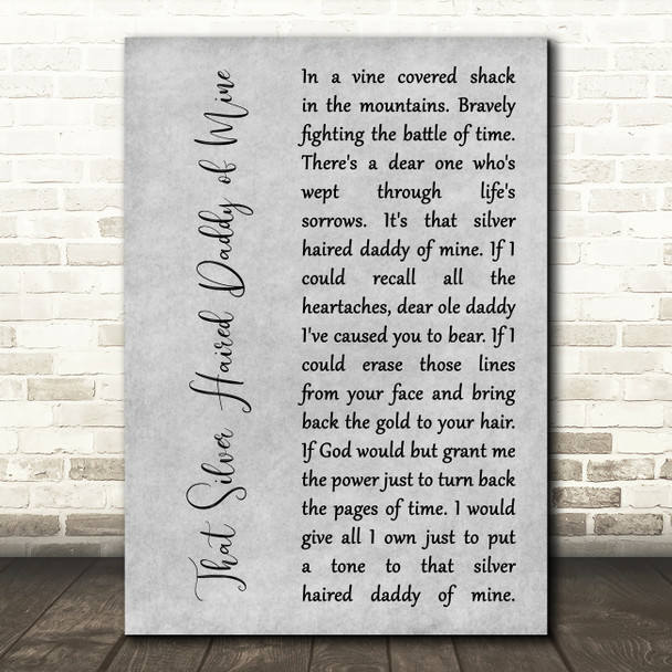 Johnny Cash That Silver Haired Daddy of Mine Grey Rustic Script Song Lyric Art Print