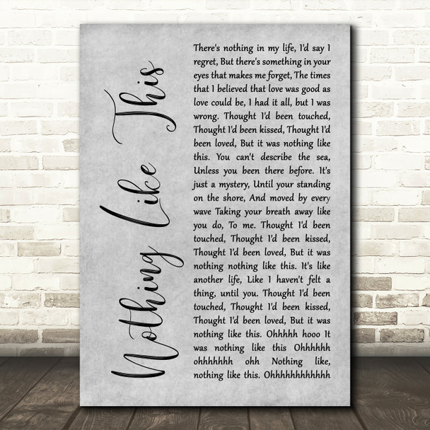 Rascal Flatts Nothing Like This Grey Rustic Script Song Lyric Art Print