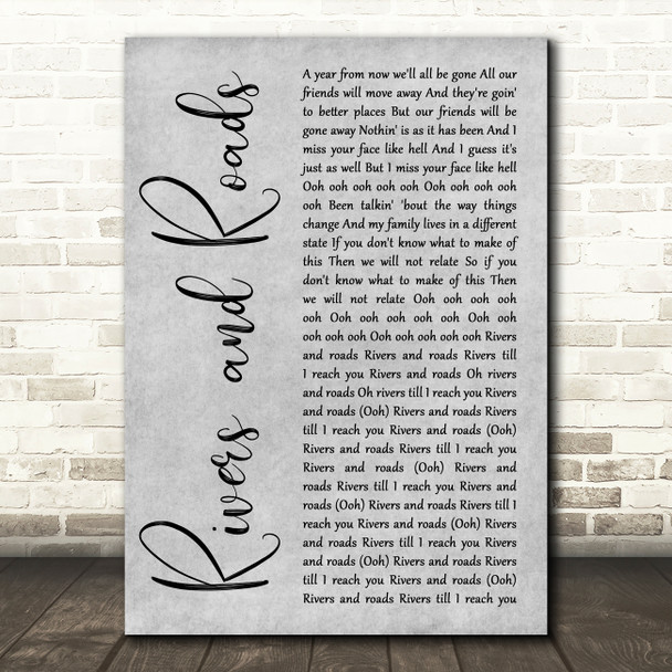 The Head and the Heart Rivers and Roads Grey Rustic Script Song Lyric Art Print