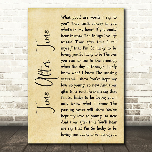 Rod Stewart Time After Time Rustic Script Song Lyric Art Print