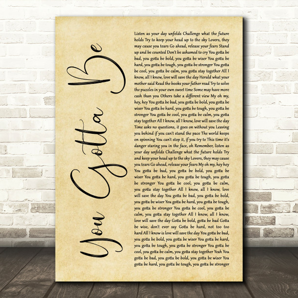 Des'ree You Gotta Be Rustic Script Song Lyric Art Print