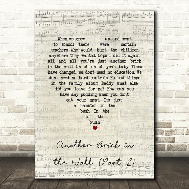 Pink Floyd Another Brick in the Wall (Part 2) Script Heart Song Lyric Art Print