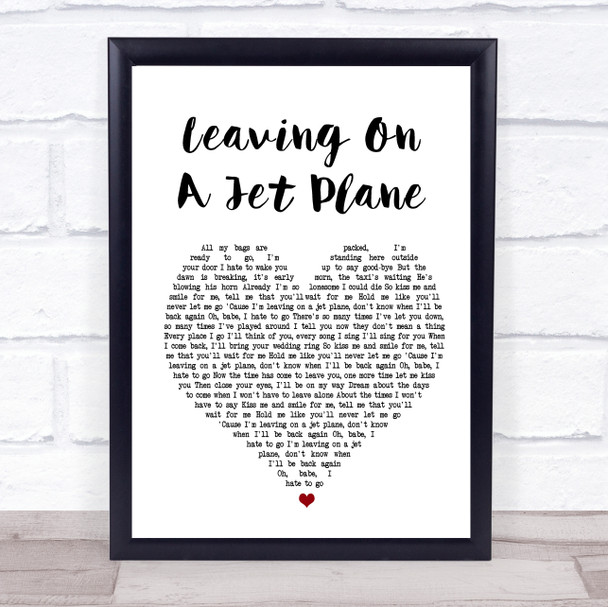 John Denver Leaving On A Jet Plane Heart Song Lyric Quote Print