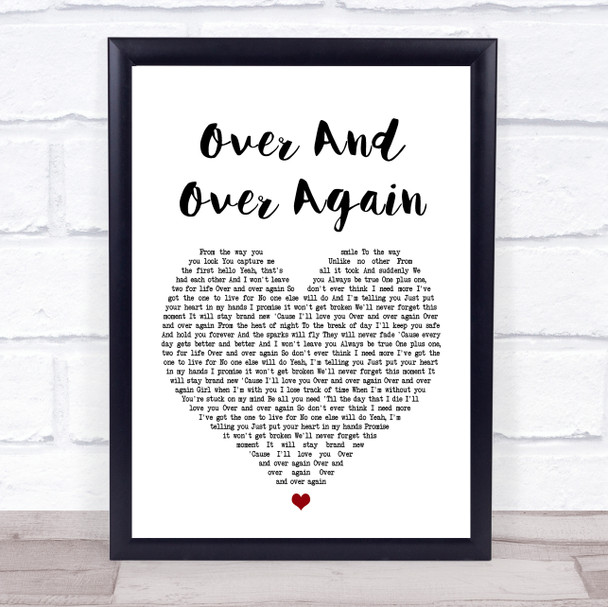 Nathan Sykes Over And Over Again Heart Song Lyric Quote Print