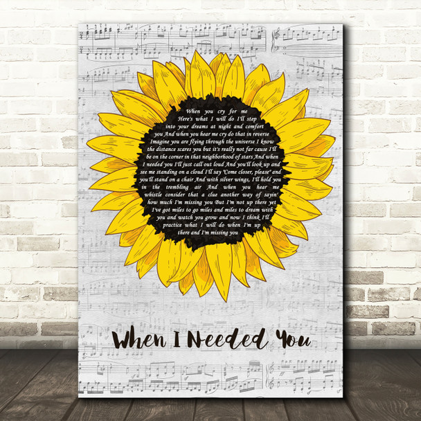 Olivia Newton-John When I Needed You Grey Script Sunflower Song Lyric Art Print