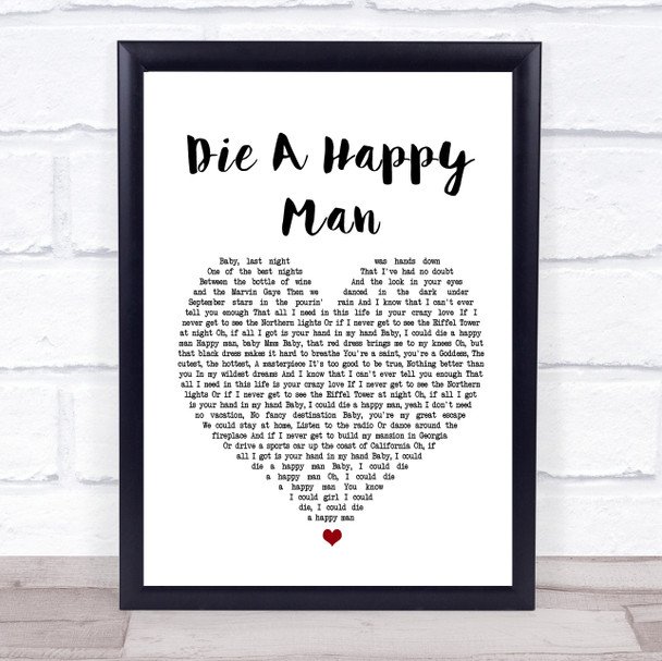 Thomas Rhett Die A Happy Man Heart Song Lyric Quote Print