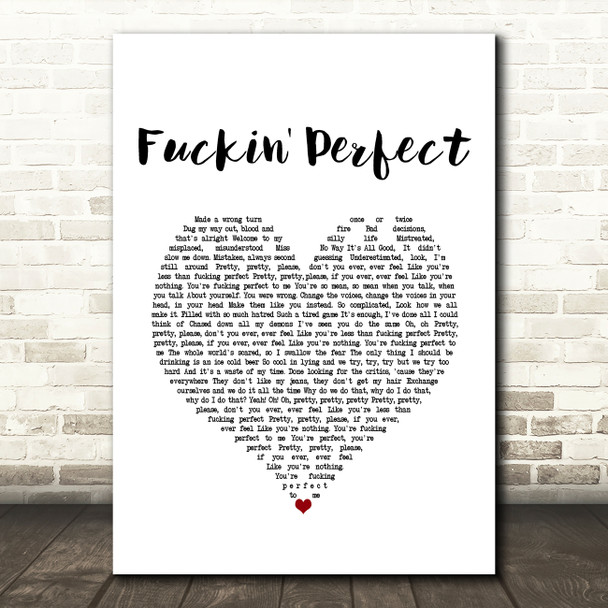 Pink Fuckin' Perfect Heart Song Lyric Quote Print