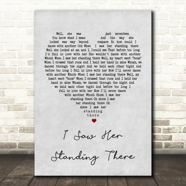 The Beatles I Saw Her Standing There Grey Heart Song Lyric Quote Print