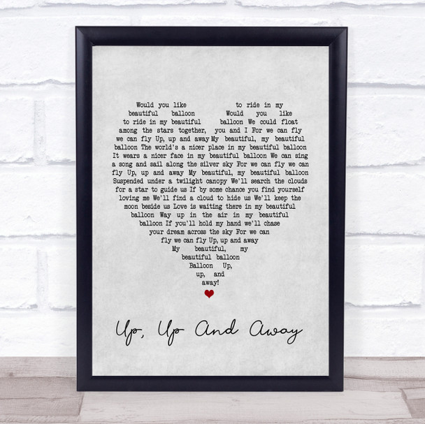 The 5th Dimension Up, Up And Away Grey Heart Song Lyric Quote Print
