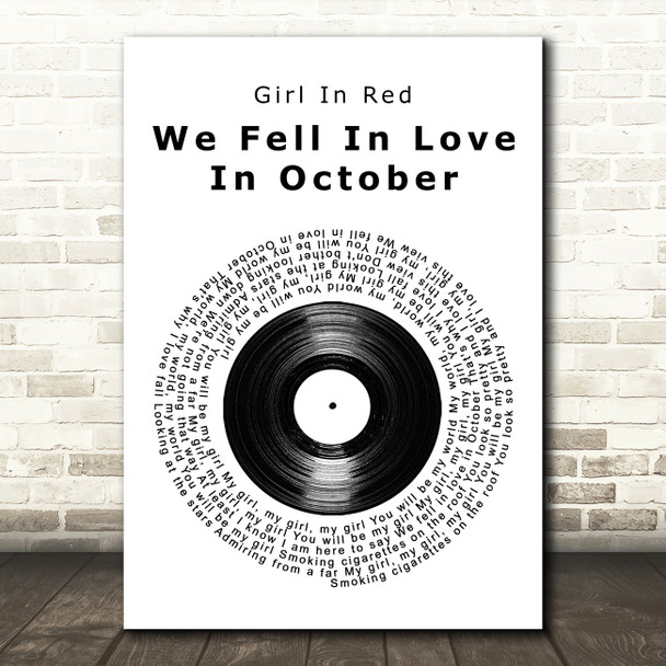 Girl In Red We Fell In Love In October Vinyl Record Song Lyric Art Print