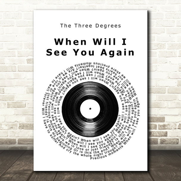 The Three Degrees When Will I See You Again Vinyl Record Song Lyric Art Print