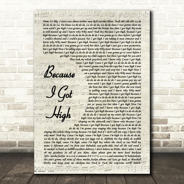 Afroman Because I Got High Vintage Script Decorative Wall Art Gift Song Lyric Print