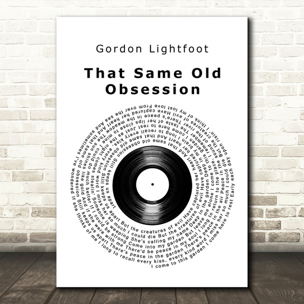 Gordon Lightfoot That Same Old Obsession Vinyl Record Decorative Wall Art Gift Song Lyric Print