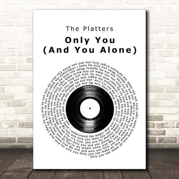 The Platters Only You (And You Alone) Vinyl Record Decorative Wall Art Gift Song Lyric Print