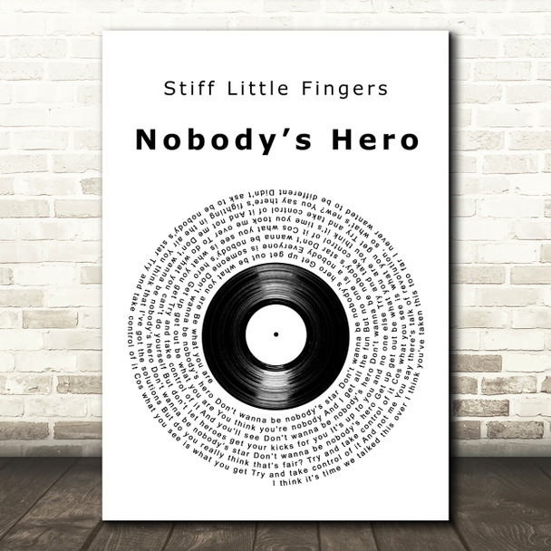 Stiff Little Fingers Nobodys Hero Vinyl Record Decorative Wall Art Gift Song Lyric Print
