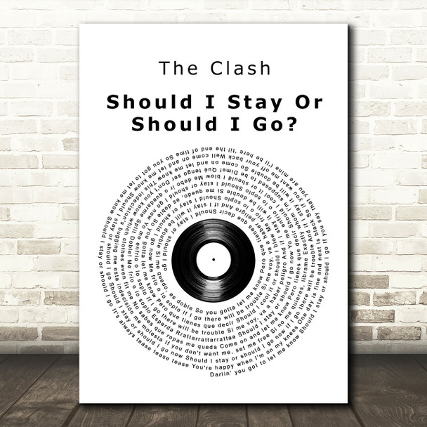 The Clash Should I Stay Or Should I Go Vinyl Record Decorative Gift Song Lyric Print