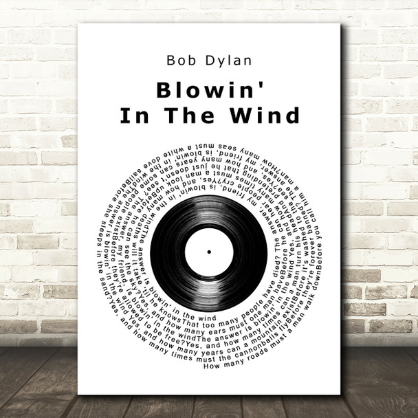 Bob Dylan Blowin' In The Wind Vinyl Record Decorative Wall Art Gift Song Lyric Print