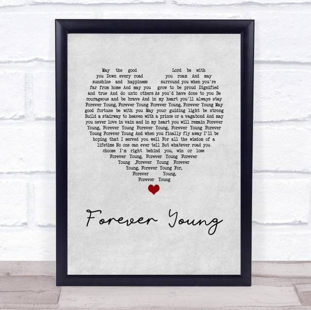 Rod Stewart Forever Young Grey Heart Song Lyric Quote Print