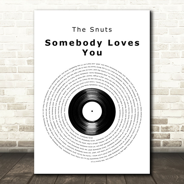 The Snuts Somebody Loves You Vinyl Record Decorative Wall Art Gift Song Lyric Print