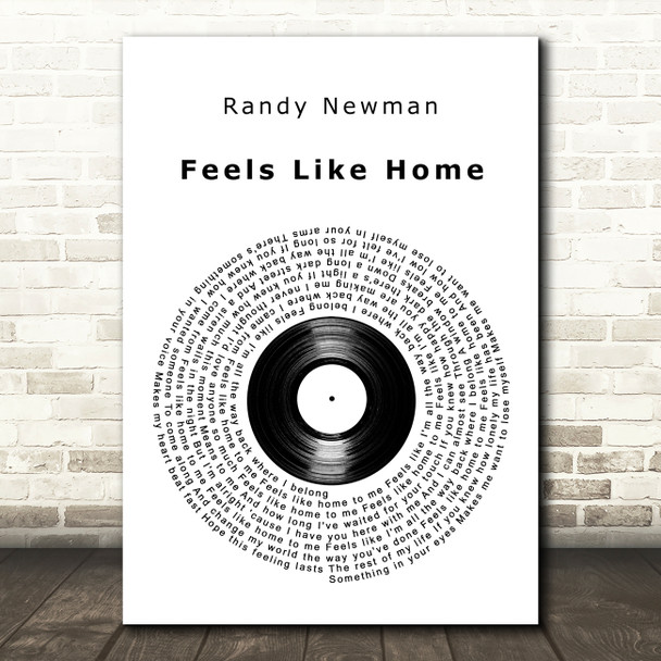 Randy Newman Feels Like Home Vinyl Record Decorative Wall Art Gift Song Lyric Print