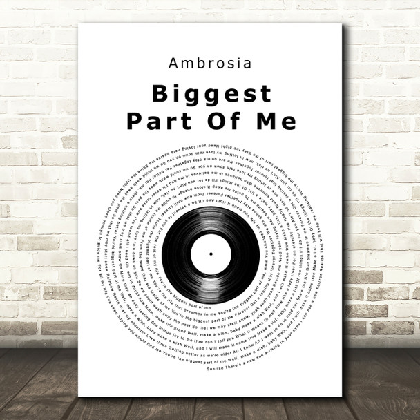 Ambrosia Biggest Part Of Me Vinyl Record Decorative Wall Art Gift Song Lyric Print