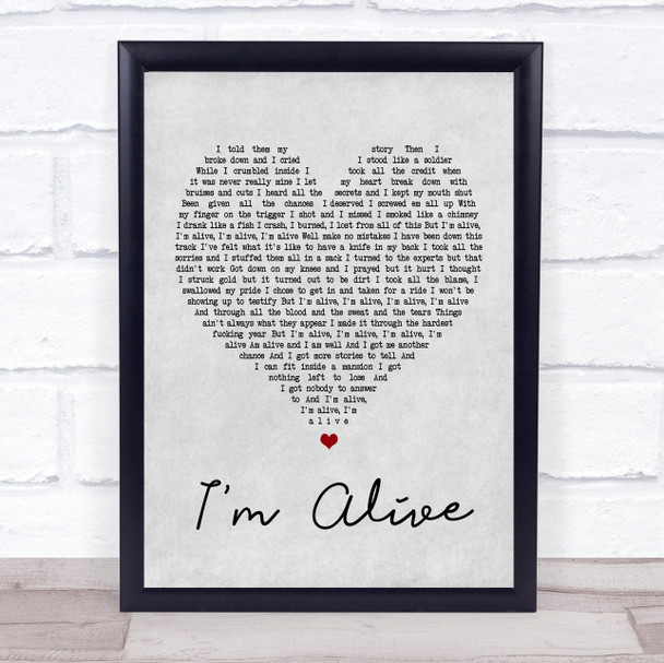 Kasey Chambers I'm Alive Grey Heart Song Lyric Quote Print