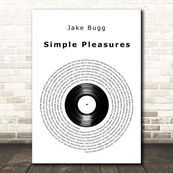 Jake Bugg Simple Pleasures Vinyl Record Decorative Wall Art Gift Song Lyric Print
