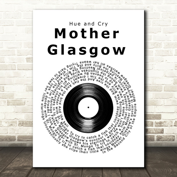 Hue and Cry Mother Glasgow Vinyl Record Decorative Wall Art Gift Song Lyric Print