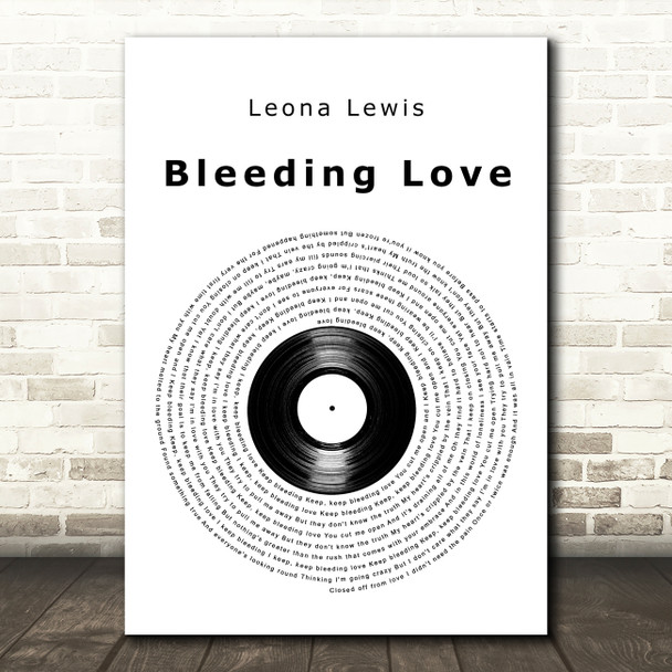 Leona Lewis Bleeding Love Vinyl Record Decorative Wall Art Gift Song Lyric Print