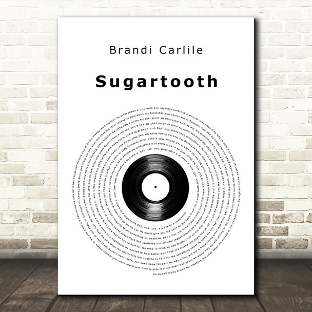 Brandi Carlile Sugartooth Vinyl Record Decorative Wall Art Gift Song Lyric Print