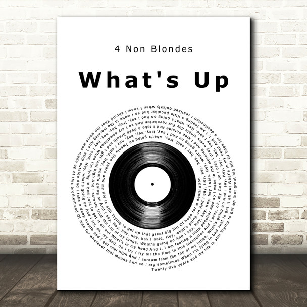4 Non Blondes What's Up Vinyl Record Decorative Wall Art Gift Song Lyric Print