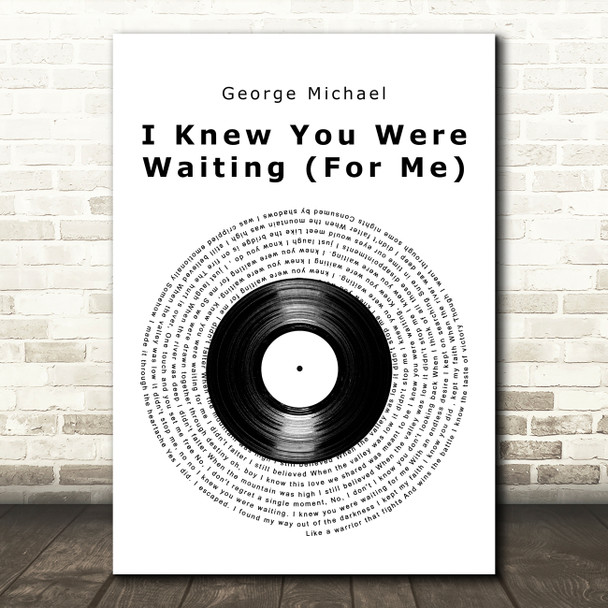 George Michael I Knew You Were Waiting (For Me) Vinyl Record Song Lyric Print