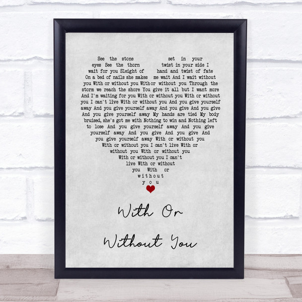 U2 With Or Without You Grey Heart Song Lyric Quote Print