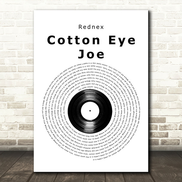 Rednex Cotton Eye Joe Vinyl Record Decorative Wall Art Gift Song Lyric Print