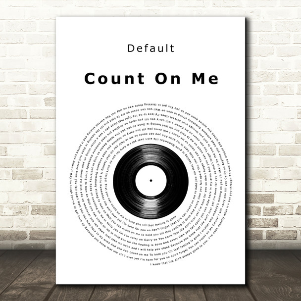 Default Count On Me Vinyl Record Decorative Wall Art Gift Song Lyric Print