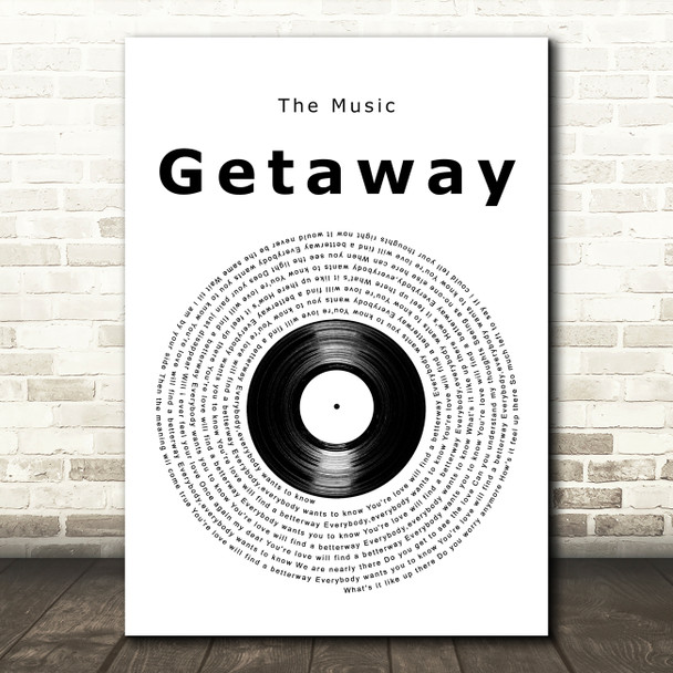 The Music Getaway Vinyl Record Decorative Wall Art Gift Song Lyric Print