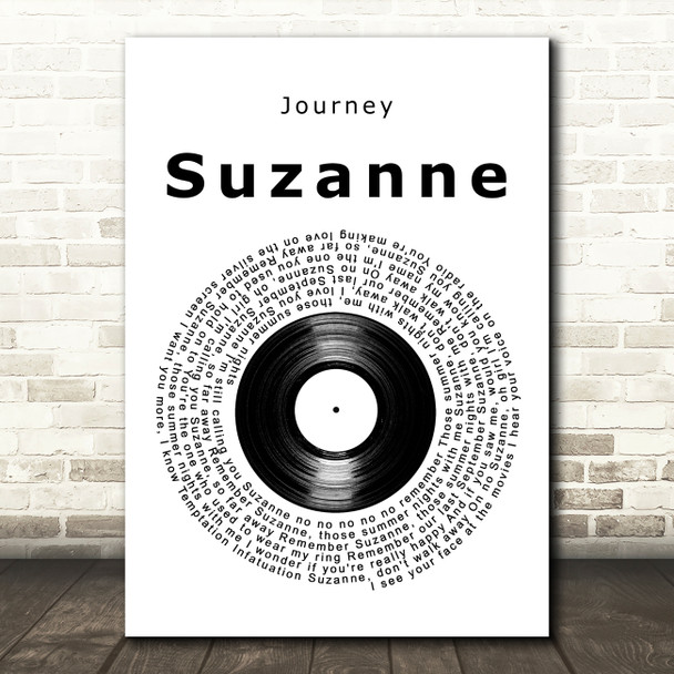 Journey Suzanne Vinyl Record Decorative Wall Art Gift Song Lyric Print