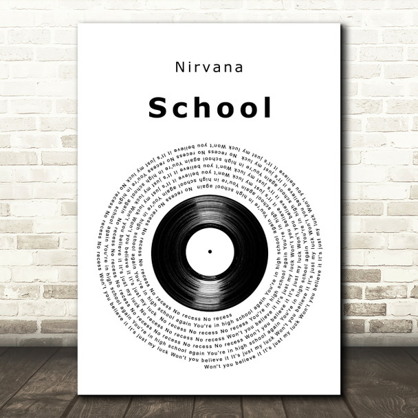 Nirvana School Vinyl Record Decorative Wall Art Gift Song Lyric Print