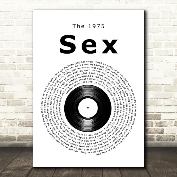 The 1975 Sex Vinyl Record Decorative Wall Art Gift Song Lyric Print