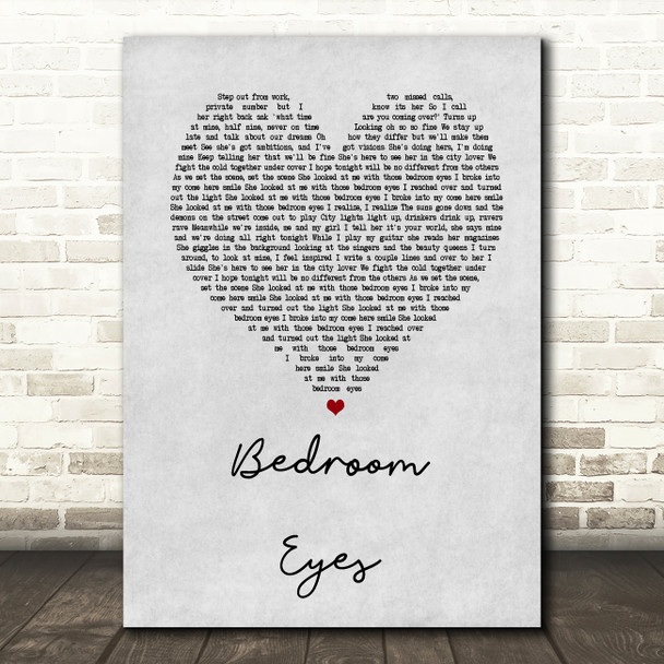 Natty Bedroom Eyes Grey Heart Song Lyric Quote Print