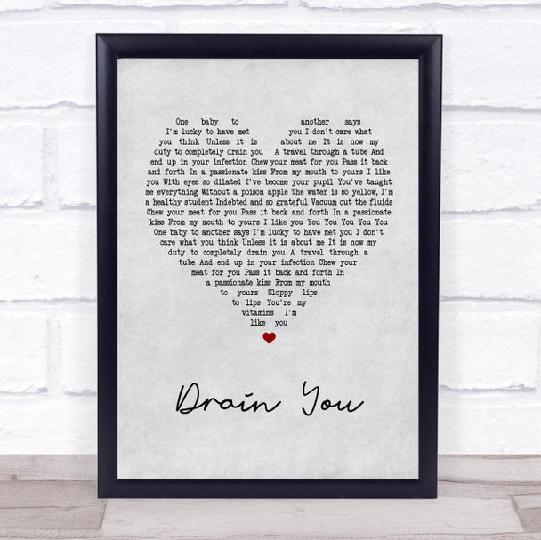 Nirvana Drain You Grey Heart Song Lyric Quote Print