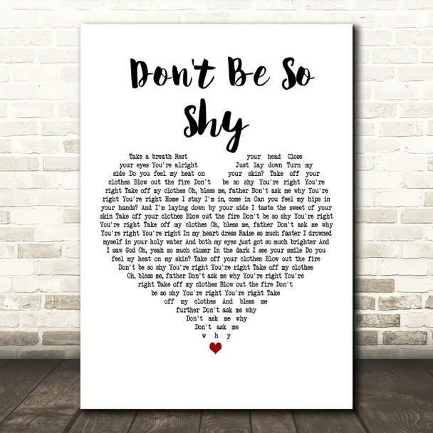 Imany feat. Filatov & Karas Don't Be So Shy White Heart Decorative Wall Art Gift Song Lyric Print