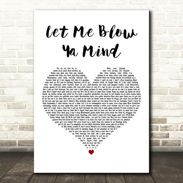 Eve feat. Gwen Stefani Let Me Blow Ya Mind White Heart Decorative Wall Art Gift Song Lyric Print
