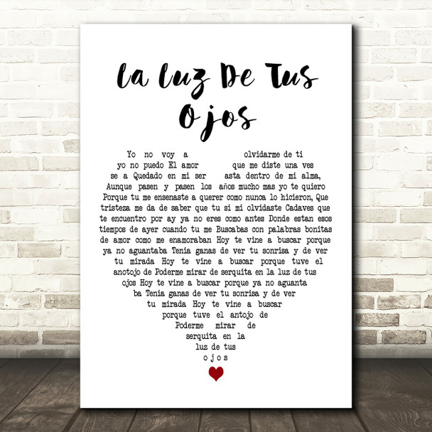 Banda Los Costeños La Luz De Tus Ojos White Heart Decorative Wall Art Gift Song Lyric Print