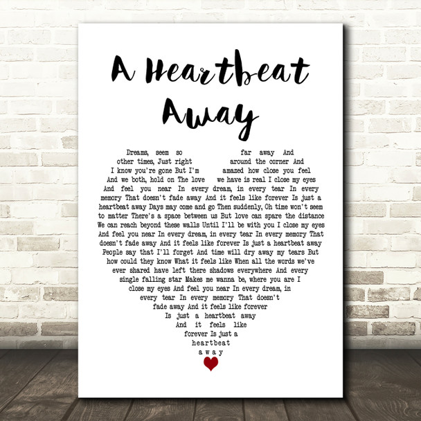 Jenny Jordan Frogley A Heartbeat Away White Heart Decorative Wall Art Gift Song Lyric Print