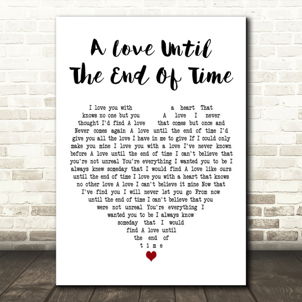Plácido Domingo A Love Until The End Of Time White Heart Decorative Gift Song Lyric Print