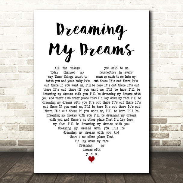 The Cranberries Dreaming My Dreams White Heart Decorative Wall Art Gift Song Lyric Print