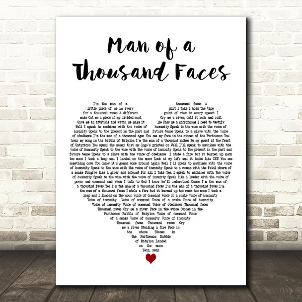 Marillion Man of a Thousand Faces White Heart Decorative Wall Art Gift Song Lyric Print